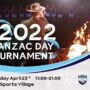 2022 ANZAC Day Tournament が開催されます！